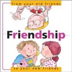 Friendship: From Your Old Friends to Your New Friends - Nuria Roca