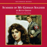 Summer of My German Soldier - Bette Greene, Dale Dickey