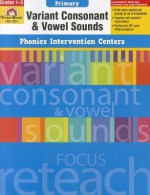 Variant Consonant & Vowel Sounds: Primary - Camille Liscinsky