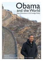 New Directions in Us Foreign Policy: Obama and the World - Inderjeet Parmar, Linda B. Miller, Mark Ledwidge