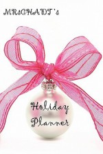 Mrschadt's Holiday Planner - MRsCHADT