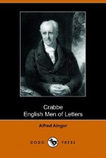 English Men of Letters: Crabbe - Alfred Ainger