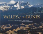 Valley Of The Dunes - Audrey DeLella Benedict, Wendy Shattil, Bob Rozinski, Alice Levine, Ann W. Douden