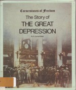 Story of the Great Depression (Cornerstones of Freedom) - R. Conrad Stein