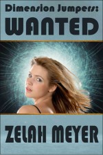 Dimension Jumpers: Wanted - Zelah Meyer