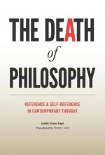 The Death of Philosophy - Isabelle Thomas-Fogiel, Richard Lynch