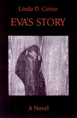 Eva's Story - Linda D. Cirino