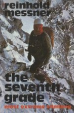 Seventh Grade: Most Extreme Climbing - Reinhold Messner