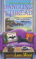 Dangling by a Thread (A Mainely Needlepoint Mystery) - Lea Wait