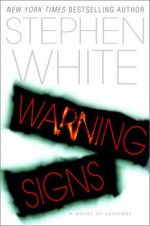 Warning Signs - Stephen White