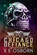 Chicago Defiance Box Set Part One - K.E. Osborn