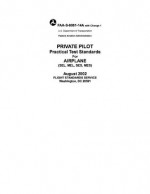 Private Pilot Practical Test Standards (PTS) Airplane Single-Engine Land, Multi-Engine Land, Single-Engine Sea, Multi-Engine Sea - Federal Aviation Administration, Fly-By Publications, Joseph Tintera