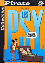 Les psy, tome 07 : Chacun son tour ! - Bédu, Raoul Cauvin