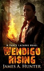 Wendigo Rising - James A. Hunter