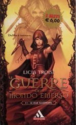 Le Guerre del mondo emerso - Licia Troisi