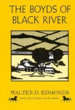 The Boyds of Black River - Walter D. Edmonds