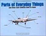 Parts of Everyday Things and Other Stuff Children Need to Know: A How-to Resource for Developing Reading Readiness - Janet Caruthers Doolin, Erin Schroeder, Janet Morris