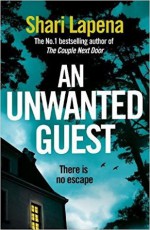 An Unwanted Guest - Shari Lapena