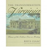 The Transformation of Virginia, 1740-1790 - Rhys Isaac