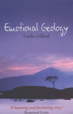 Emotional Geology - Linda Gillard