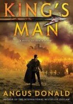 King's Man - Angus Donald