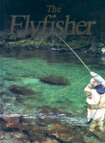 The Flyfisher - Rick Keam, Bill Classon