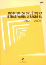 Institut za društvena istraživanja u Zagrebu: 1964.-2004. - Antun Petak, Nikola Skledar, Alija Hodžić, Štefica Bahtijarević, Eugen Pusić, Katarina Prpić, Dinka Marinović Jerolimov, Maria de Nazare Oliveira Roca, Milan Župančić, Dušica Seferagić, Vlasta Ilišin, Ruža First-Dilić, Željko Buzov, Furio Radin, Jasenka Kodrnja, Milan B