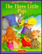 Once Upon a Time: The Three Little Pigs - Gill Guile