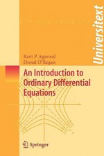 An Introduction to Ordinary Differential Equations - Donal O'Regan