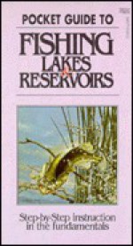 Pocket Guide to Fishing Lakes & Reservoirs - Stackpole Books