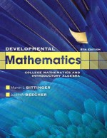 Developmental Mathematics (8th Edition) - Marvin L. Bittinger, Judith A. Beecher