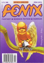 Fenix 1998 2 (71) - Jarosław Grzędowicz, Kir Bułyczow, Marek Oramus, Mirosława Sędzikowska, Artur Szrejter, Wojciech Szyda, Michael Blumlein, Redakcja magazynu Fenix