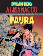 Almanacco della Paura 2004 - Dylan Dog: Le notti di Halloween - Giancarlo Marzano, Corrado Roi, Angelo Stano