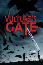 Vulture's Gate - Kirsty Murray