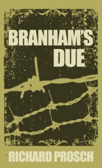 Branham's Due - Richard Prosch