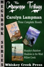 Cheyenne Trilogy Megabook - Carolyn Lampman