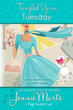 Tangled Up In Tuesday (A Page Turners Novel) (Volume 4) - Jennie Marts