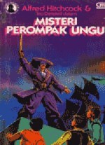 Misteri Perompak Ungu (Alfred Hitchcock & Trio Detektif, #33) - William Arden, Agus Setiadi