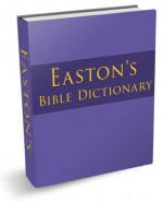 Easton's Bible Dictionary - Matthew Easton