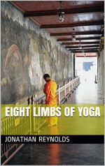 Eight Limbs of Yoga (Yoga Teacher Training) - Jonathan Reynolds