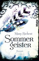 Sommergeister: Roman - Mary Rickert, Birgit Reß-Bohusch