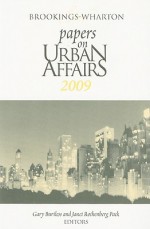 Brookings-Wharton Papers on Urban Affairs - Gary Burtless, Janet Rothenberg Pack