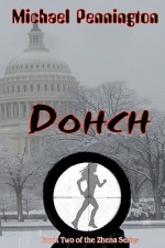 Dohch: Book 2 of the Zhena Series - Michael Pennington