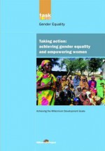 Taking Action: Achieving Gender Equality and Empowering Women - Caren Grown