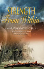 Strength From Within - C.J. Peterson