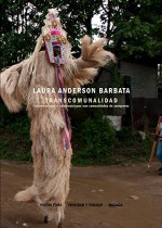 Laura Anderson Barbata: Transcommunality: Interventions and Collaborations in Stilt Dancing Communities - Melissa Potter, Edward Sullivan, Juan García De Oteyza