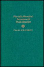 Pico Della Mirandola's Encounter With Jewish Mysticism - Chaim Wirszubski, Paul Oskar Kristeller