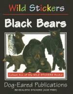 Black Bears - Nancy Field, Michael Maydak