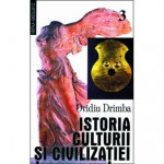 Istoria Culturii Si Civilizatiei (# 3) - Ovidiu Drimba