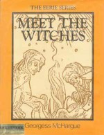 Meet the Witches - Georgess McHargue